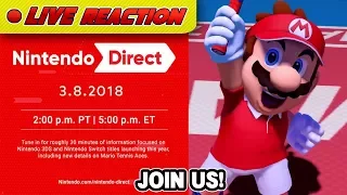FULL LIVE REACTION - Nintendo Direct March 8th, 2018