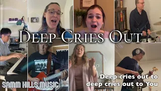 [REMASTERED] "Deep Cries Out" (Virtual Band, Virtual Choir) Samm Hills Music