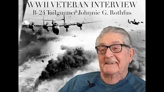 WW2 B-24 Tail Gunner John G. Rothfus Jr. Interview