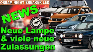 💡 OSRAM Night Breaker LED NEWS 2023 | Neue Lampe Oldtimer Zulassung & viele neue Fahrzeuge