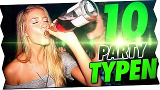 10 ARTEN VON PARTY TYPEN