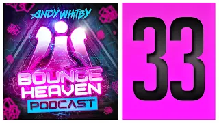 Bounce Heaven 33 - Andy Whitby x N!xy & DeV1se x Serious Soundz