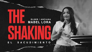 The beginning of the End: Part 1 - The Shaking | Mabel Lora