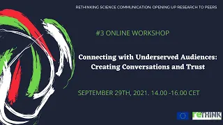 Connecting with Underserved Audiences: Creating Conversations and Trust