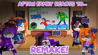 ||°•Afton Family reacts to Baldi’s basic you’re mine reaction•°|°•Remake•°| °•STOP WATCHING THIS•°||