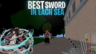 BEST Swords In Each Sea - Blox Fruits Update 17.3