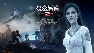 Halo Wars 2 Serina & Operation: Spearbreaker Launch Trailer