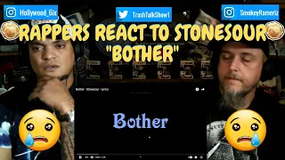Rappers React To Stonesour "Bother"!!!