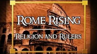 Rome Rising: Religion and Rulers | Documentary | Jimmy DeYoung | Rick DeYoung