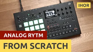 Rytm from Scratch / How to make Hypnotic Techno