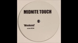 Midnite Touch ‎- Weekend