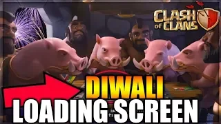 DIWALI LOADING SCREEN COMING FOR INDIANS IN CLASH OF CLANS