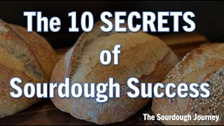 NEW!: The 10 Secrets of Sourdough Success