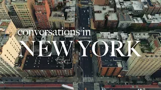 CONVERSATIONS IN NEW YORK: Power of the Mind