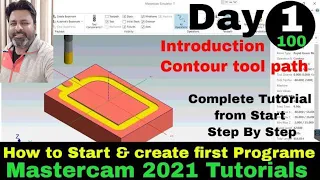 How to Start & Create first program in mastercam 2021 Complete tutorial | Mastercam 2021 contour