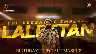 Mohanlal Birthday Special Mashup 2023 | HBD Laletta || LINOY WORKS