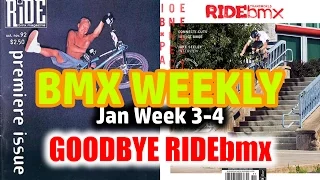 BMX WEEKLY (Goodbye Ridebmx Magazine)