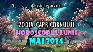 ♑CAPRICORN🌼 Horoscop MAI 2024 (Subtitrat RO) 🌼 ♑CAPRICORN MAY 2024 HOROSCOPE