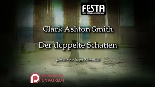 Clark Ashton Smith: Der doppelte Schatten [Hörbuch, deutsch]