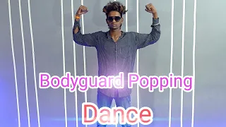 Bodyguard / popping Dance /By Amazing Dance Studio / Manish Pop
