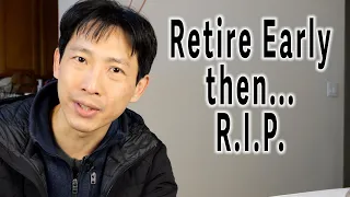 Retire Early, Die Early