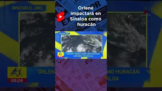 Tormenta Orlene impactará como huracán categoría 1 en Sinaloa