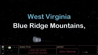 Take Me Home Country Roads (karaoke) John Denver