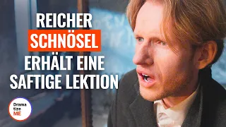 Reicher Schnösel erhält eine saftige Lektion | @DramatizeMeDeutsch