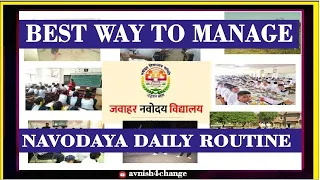 Best way to manage Navodaya Daily Routine | Navodaya Hostel Life | Navodaya Gatha Part - 1