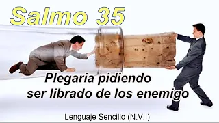 SALMO 35 PLEGARIA PIDIENDO SER LIBRADO DE LOS ENEMIGOS  -NVI- Nueva Versión Internacional