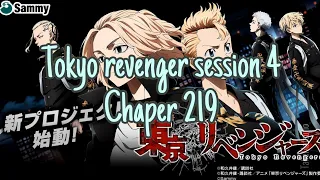 Tokyo revengers session 4 Chaper 219