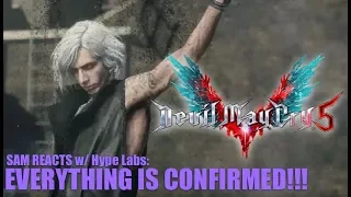 EVERYTHING IS CONFIRMED!!! HYPE LABS REACTS: Devil May Cry 5 - Game Awards Trailer