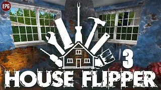 House Flipper - Хаус Флиппер - Ремонт и обновление домов #3 (стрим)