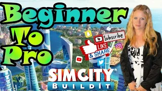 SimCity Build It Beginner to Pro tips
