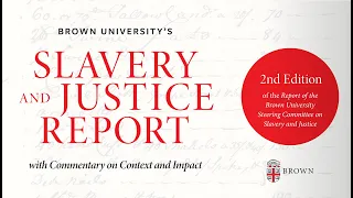 Reflecting on slavery and justice at Brown