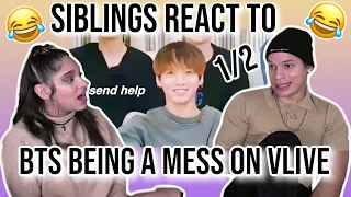 Siblings react to BTS  being a mess on vlive😂👌✨ | 1/2| REACTION