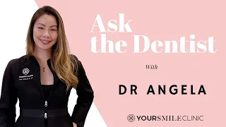 Ask the Dentist: Dr Angela answers your Frequently Asked Questions | EP1