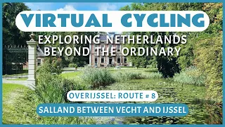 Virtual Cycling | Exploring Netherlands Beyond the Ordinary | Overijssel Route # 8