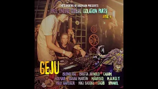 Geju - Global Isolation Party [TGOB] [Stream Rec]