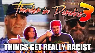 Thunder in Paradise 3: Things Get REALLY Racist (Movie Nights) (ft. @phelous)