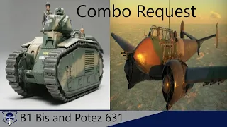 War Thunder: Combo Request. B1 Bis and Potez 631. Counter Clubbed