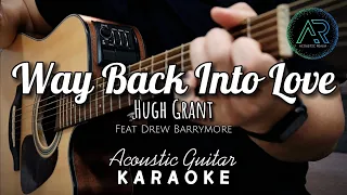 Way Back Into Love | Hugh Grant ft Drew Barrymore | Acoustic Guitar Karaoke | Instrumental | Lyrics