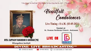 FUNERAL SERVICE | RTD. CAPTAIN VARGHESE E GEORGE (78)