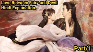 soul sweap Love Story Of Devil 😈 and Fairy 🧚‍♀️ || New Chinese Historical Drama Part 1 In Hindi.