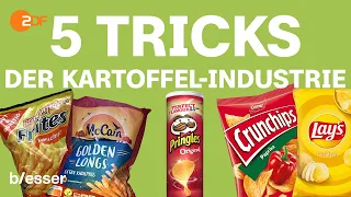 5 dreiste Tricks: Pommes, Chips und Anbau - so arbeitet die Kartoffel-Industrie.