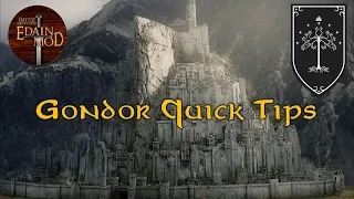 Quick tips for Playing Gondor in the Edain mod for Battle for Middle earth 2