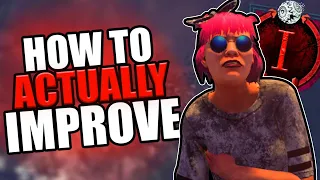 How To ACTUALLY Improve at Dead by Daylight