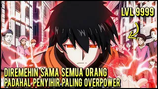 DIANGGEP LEMAH GARA2 CUMA PENJINAK SLIME, EH PADAHAL PENYIHIR PALING KUAT DI ISEKAI‼️