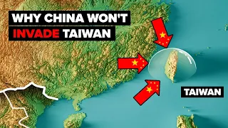 Real Reason Why China's Invasion of Taiwan Will FAIL