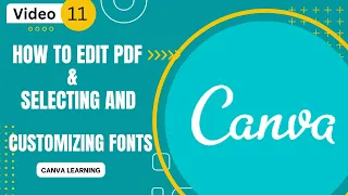 How to edit pdf files in canva | How to select and customize fonts using canva